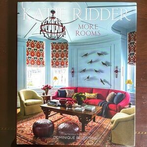 KATIE RIDDER Book ‘MORE ROOMS’ 2020 Vendome Press Design Decorator Coffee Table
